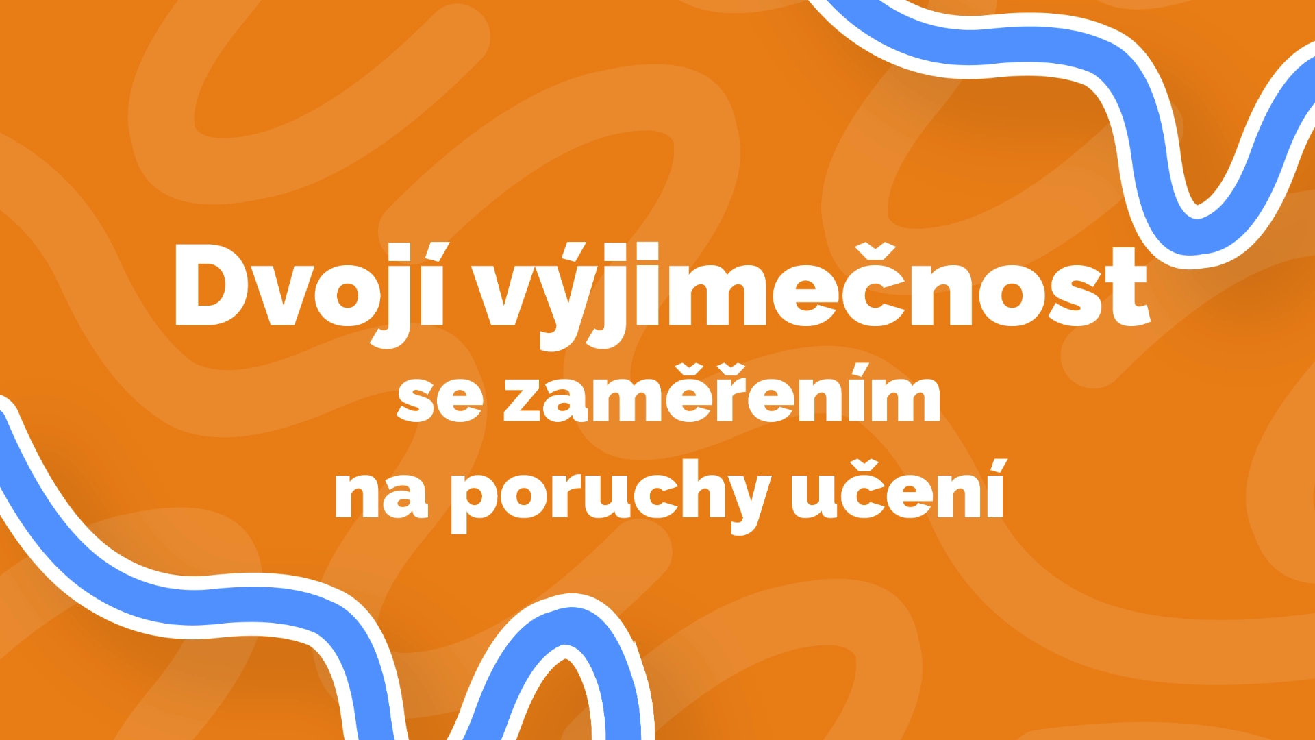 Dvojí výjimečnost – ilustrační obrázek